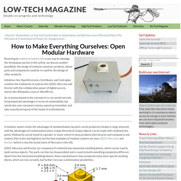 How to Make Everything Ourselves: Open Modular Hardware