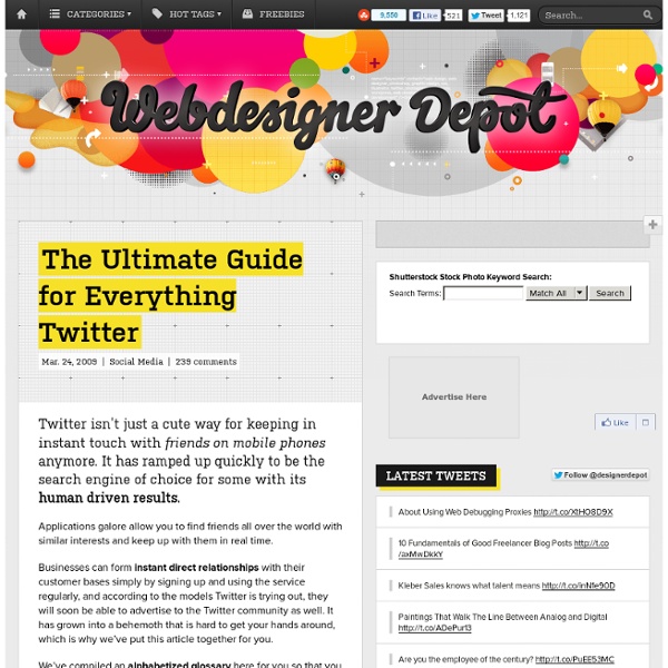 Guide to Twitter - The Ultimate Guide for Everything Twitter