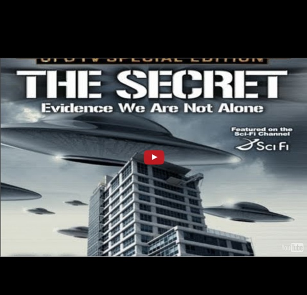 The Secret - Evidence We Are Not Alone - Full Length Feature