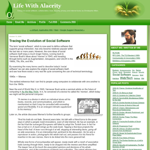 Life With Alacrity: Tracing the Evolution of Social Software
