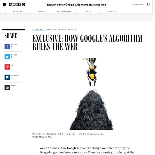 Exclusive: How Google's Algorithm Rules the Web