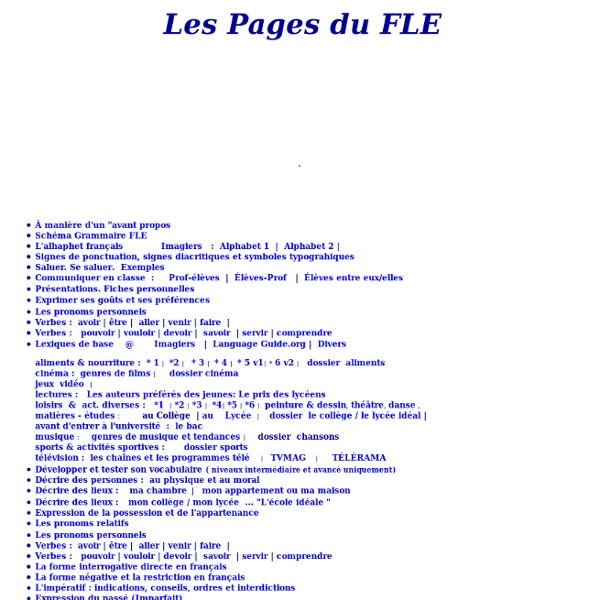 Les Pages du FLE. Exercices pour la classe de FLE. Dossiers thématiques. Accueil.