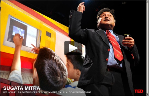 Les nouvelles expériences de Sugata Mitra dans l'auto-apprentissage