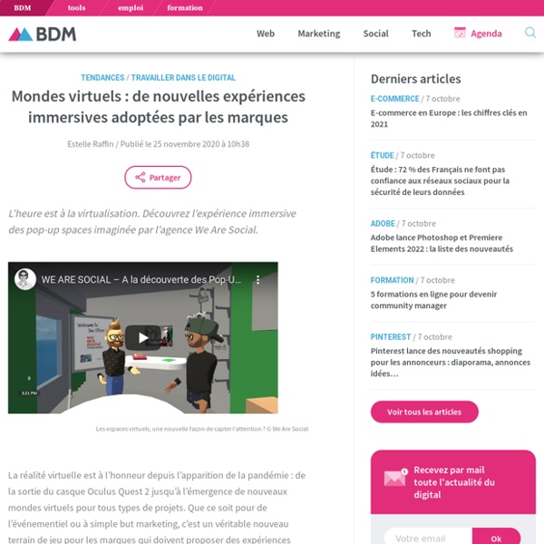 Mondes virtuels : de nouvelles expériences immersives adoptées par les marques