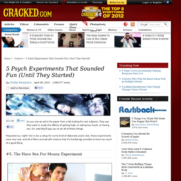 5 Psych Experiments That Sounded Fun (Until They Started)
