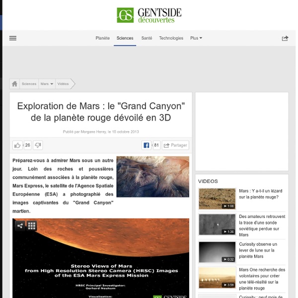 Exploration de Mars : le "Grand Canyon" de la planète rouge dévoilé en 3D
