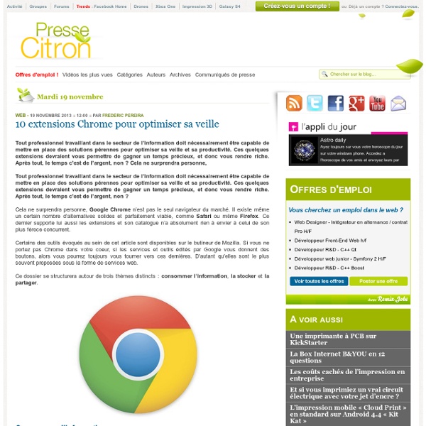 10 extensions Chrome pour optimiser sa veille