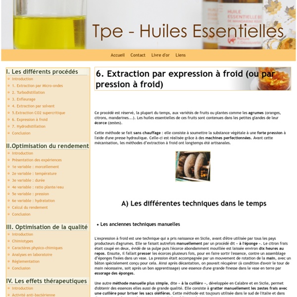 6. Extraction par expression à froid (ou par pression à froid)