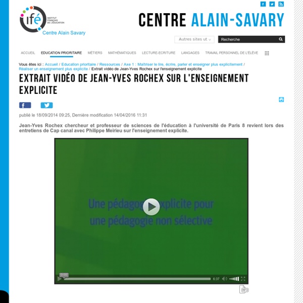 Extrait vidéo de Jean-Yves Rochex sur l'enseignement explicite