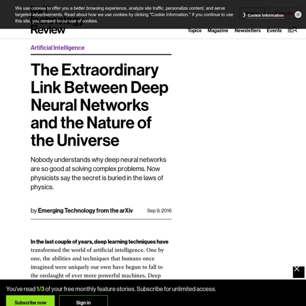 The Extraordinary Link Between Deep Neural Networks and the Nature of the Universe