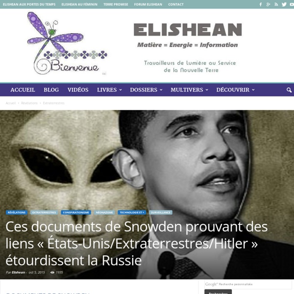 Des documents de Snowden prouvant des liens « États-Unis/Extraterrestres/Hitler » étourdissent la Russie
