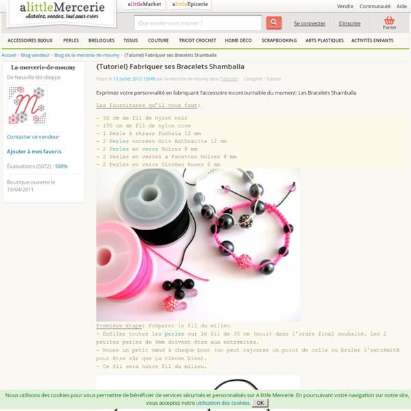 {Tutoriel} Fabriquer ses Bracelets Shamballa de la-mercerie-de-moumy - ALittleMercerie.com