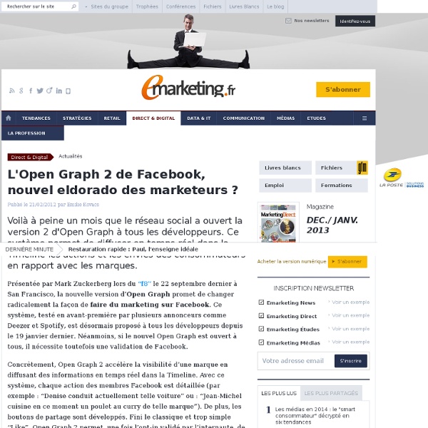 L'Open Graph 2 de Facebook, nouvel eldorado des marketeurs ?