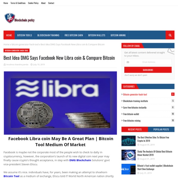Best Idea DMG Says Facebook New Libra coin & Compare Bitcoin