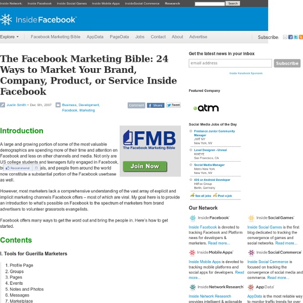 Inside Facebook Marketing Bible: 24 Ways to Market Your Brand, Company, Product, or Service in Faceboo