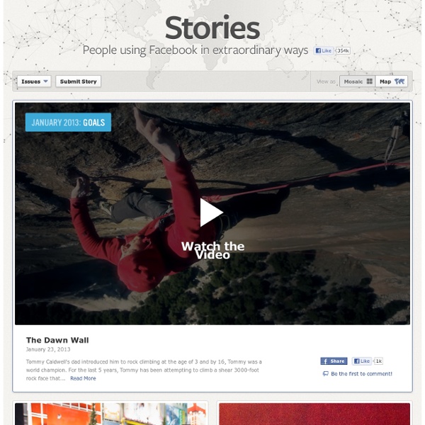 Facebook Stories - People using Facebook in extraordinary ways