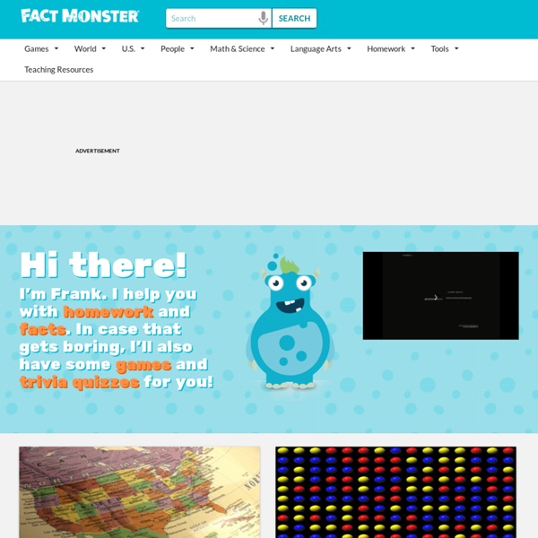 Fact Monster: Online Almanac, Dictionary, Encyclopedia, and Homework Help...