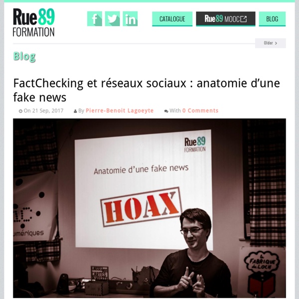 FactChecking et réseaux sociaux : anatomie d’une fake news