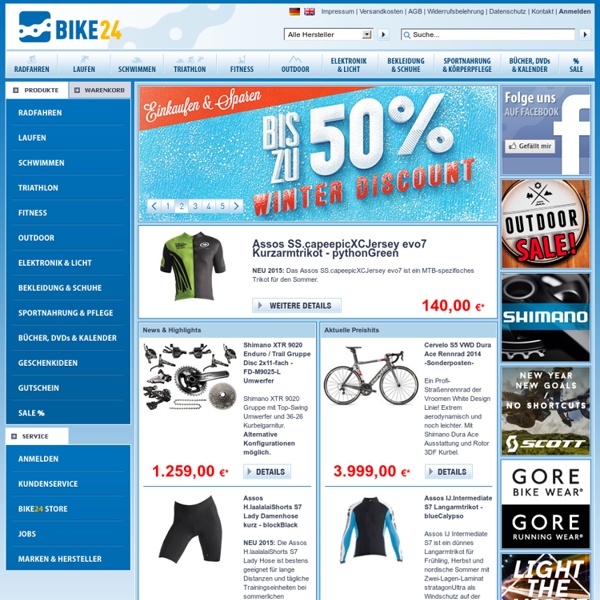 Bike24 - Online Shop - Radfahren, Laufen, Schwimmen, Triathlon - Fahrradzubehör, Rennrad, Mountainbike, MTB, Fahrradbekleidung / Radbekleidung / Laufbekleidung