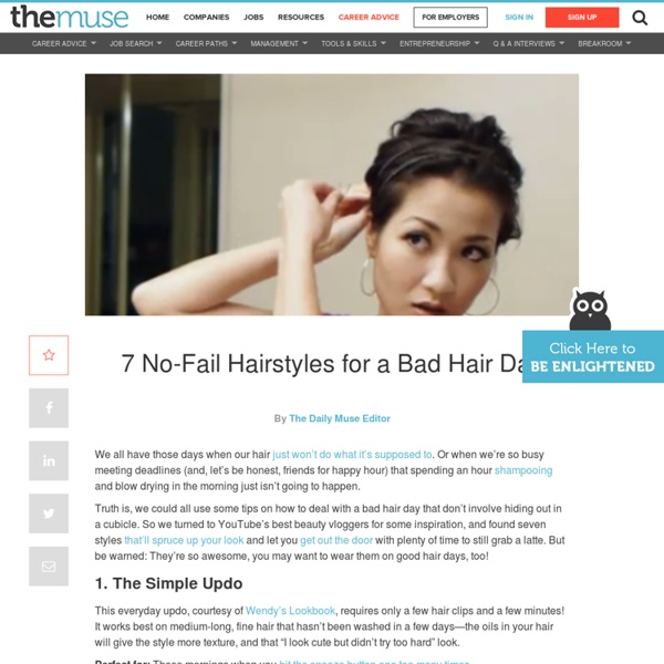 7 No-Fail Hairstyles for a Bad Hair Day