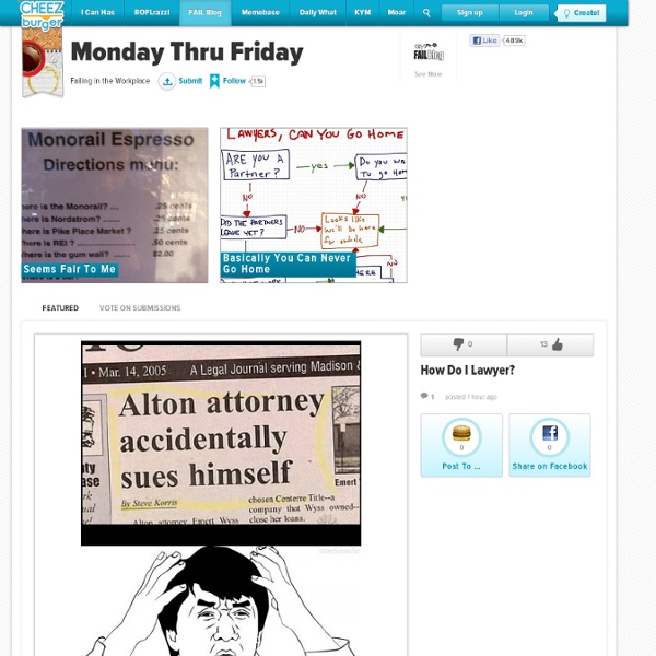 Work Fails & Job LOLs - Monday Through Friday