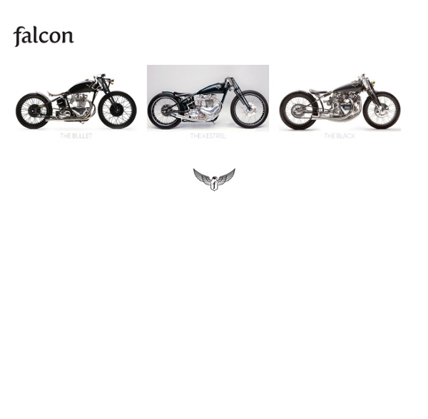 Falcon Motorcycles : One of a Kind Motorcycles, 100% Designed, Engineered and Hand Made In House, Around Rare Iconic British Engines