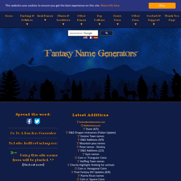 Fantasy name generators. Names for all your fantasy characters.