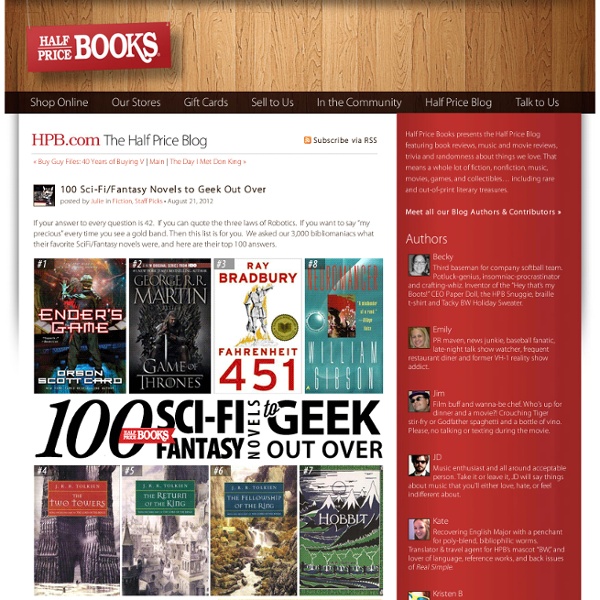 100 Sci-Fi/Fantasy Novels to Geek Out Over - Half Price Books Blog - HPB.com