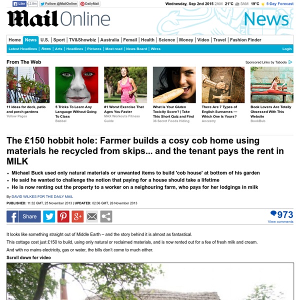 Farmer builds a house for just £150 using materials he found in skips... and the current tenant pays their rent in MILK