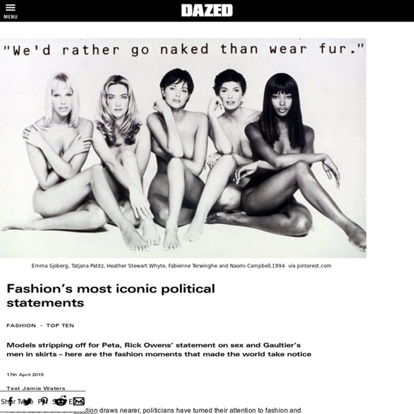 Fashion’s most iconic political statements