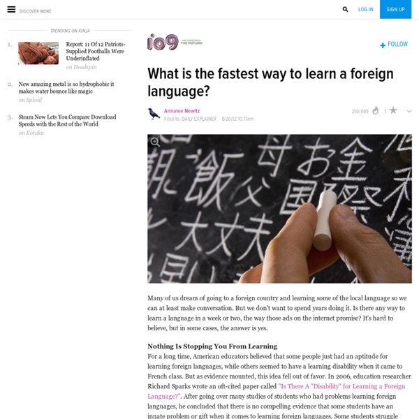 What is the fastest way to learn a foreign language?