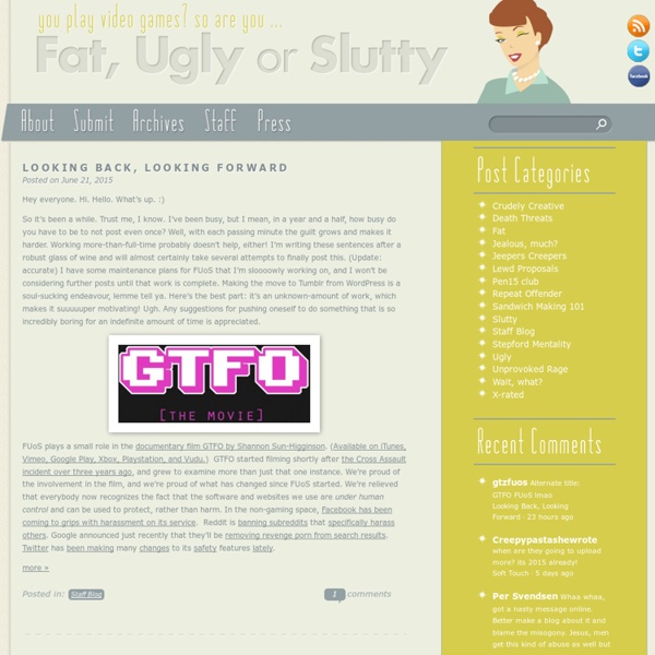 Fat, Ugly or Slutty