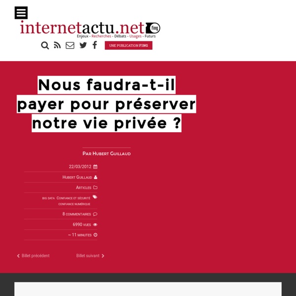 Nous faudra-t-il payer pour préserver notre vie privée