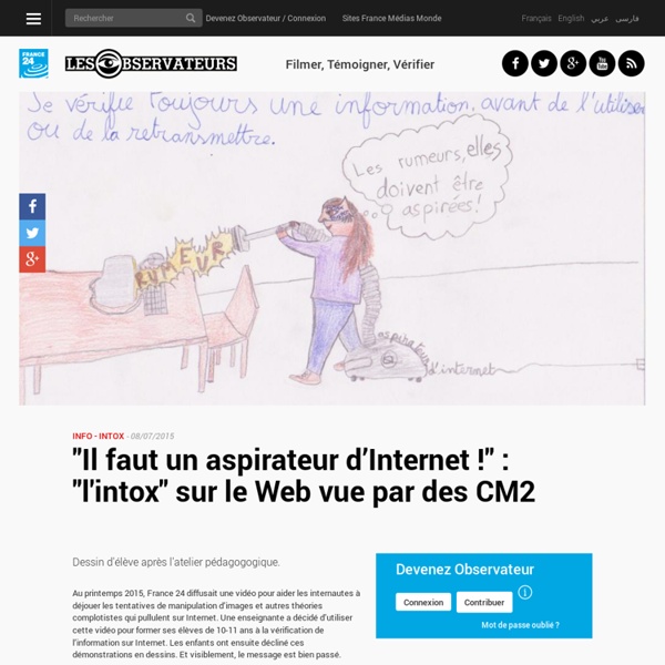 "Il faut un aspirateur d’Internet !" : "l'intox" sur le Web vue par des CM2