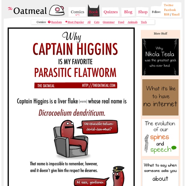 Why Captain Higgins is my favorite parasitic flatworm