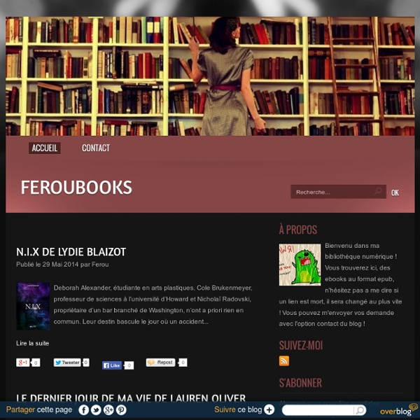 Feroubooks - Bienvenu dans ma bibliothèque numérique ! Vous trouverez ici, des ebooks au format epub, n'hésitez pas a me dire si un lien est mort, il sera changé au plus vite ! Vous pouvez m'envoyer vos demande avec l'option contact du blog !