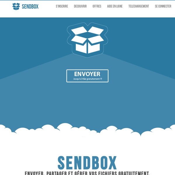 SENDBOX - Envoi de gros fichiers - Recevoir ou envoyer de gros f