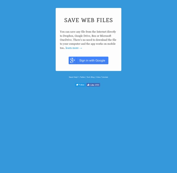 Send Web Files To Dropbox, Google Drive & SkyDrive