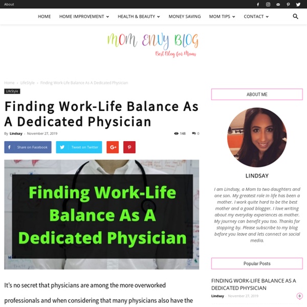 Finding Work-Life Balance As A Dedicated Physician