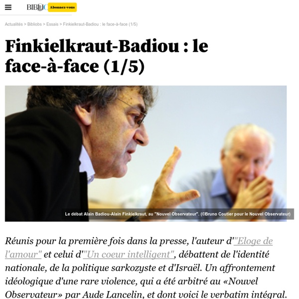 Finkielkraut-Badiou: le face-à-face - 7 avril 2010