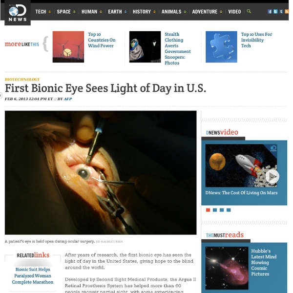 First Bionic Eye Sees Light of Day in U.S.