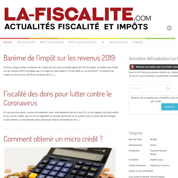 La Fiscalité - Actualités de la fiscalité, des impôts, de la défiscalisation et des lois fiscales en France en 2016