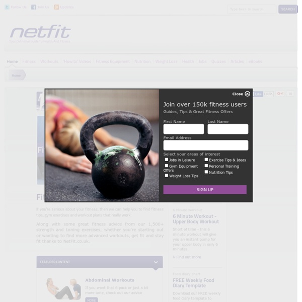 Fitness &amp; exercise advice with nutrition &amp; health tips from the netfit fitness team.