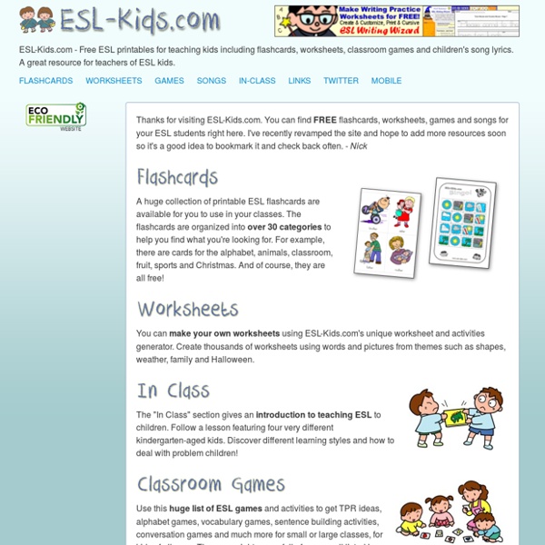 ESL-Kids - Flashcards, Worksheets, Games and Songs