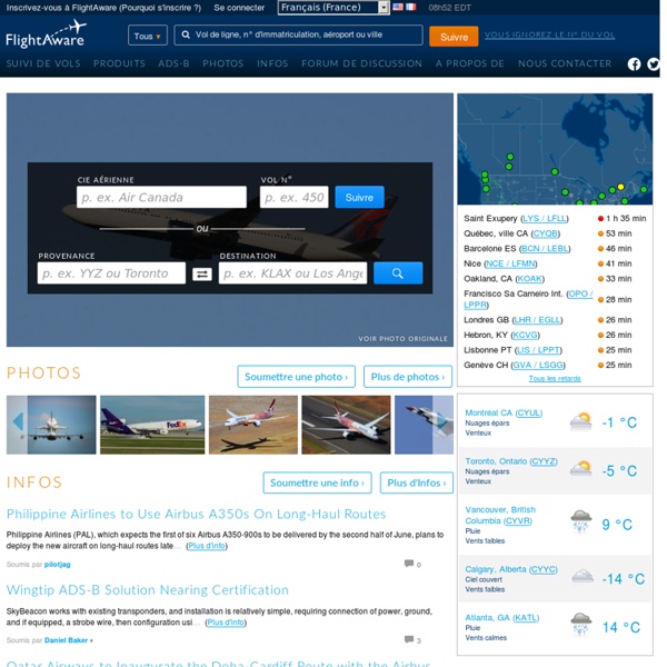 FlightAware - Outil de suivi des vols/ Statut des vols/ Suivi des vols