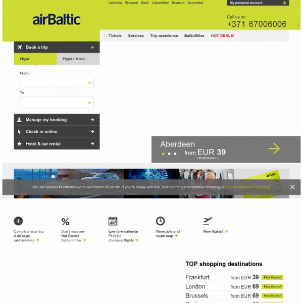 Go to the Baltics! Cheap flights to Riga, Vilnius, Tallinn, East and West Europe, Central Asia, Caucasus and Middle East! Cheap tickets here!