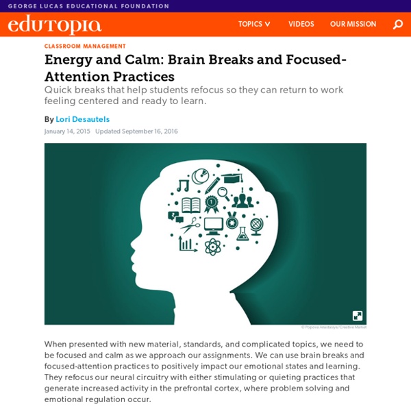 Energy and Calm: Brain Breaks and Focused-Attention Practices