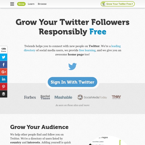 Grow Your Twitter Network - Twitter Followers, Users & Apps Directory
