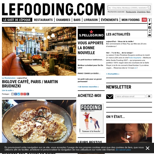 Restaurants et chambres de style Paris et France - Guide Fooding®