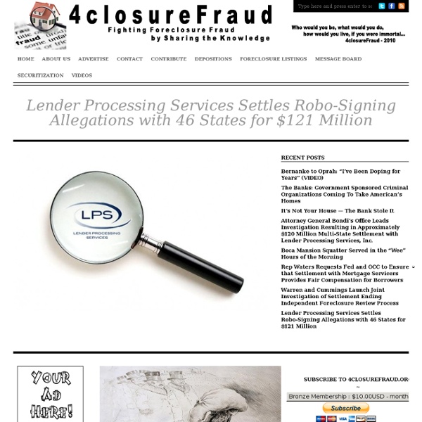 Foreclosure Fraud - Fighting Foreclosure Fraud by Sharing the Knowledge